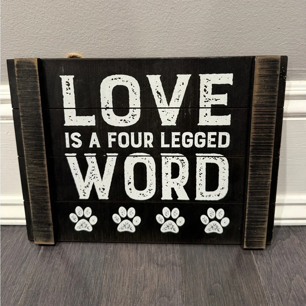 NWOT Black White Wall Decor Country Love is A Four Legged Word Paw Prints Dog